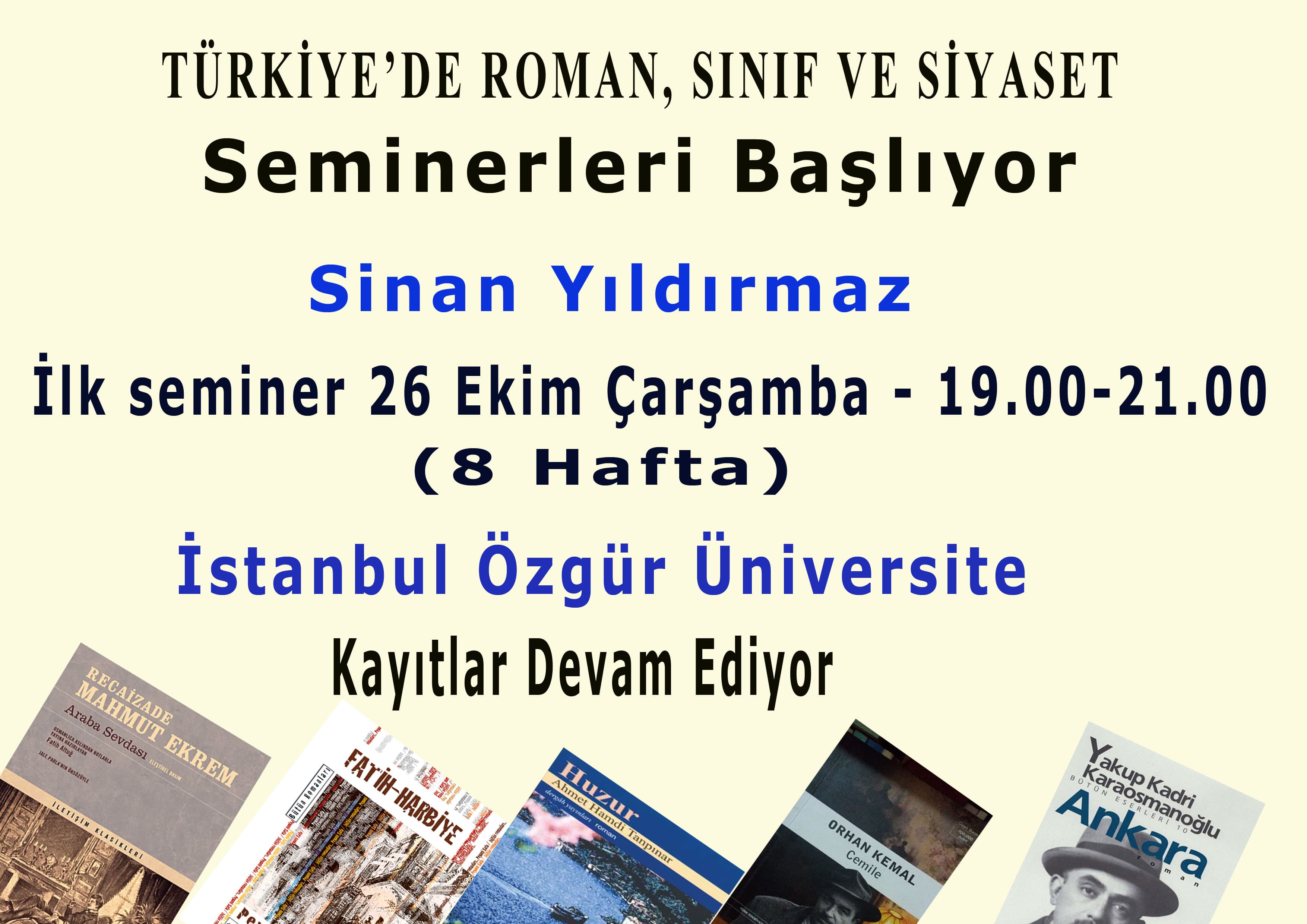 Türkiye'de Roman, Sınıf ve Siyaset seminerleri için kayıtlar devam ediyor...
